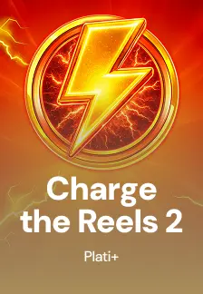 Charge the Reels 2