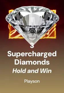 3 Supercharged Diamonds: Hold and Win